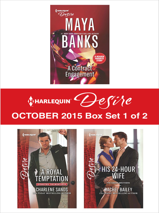 Title details for Harlequin Desire October 2015, Box Set 1 of 2 by Maya Banks - Available